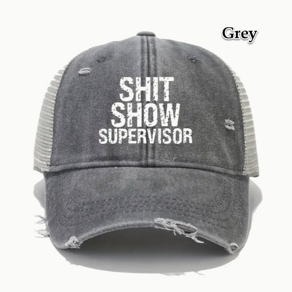 Grey Shit Show Supervisor cap